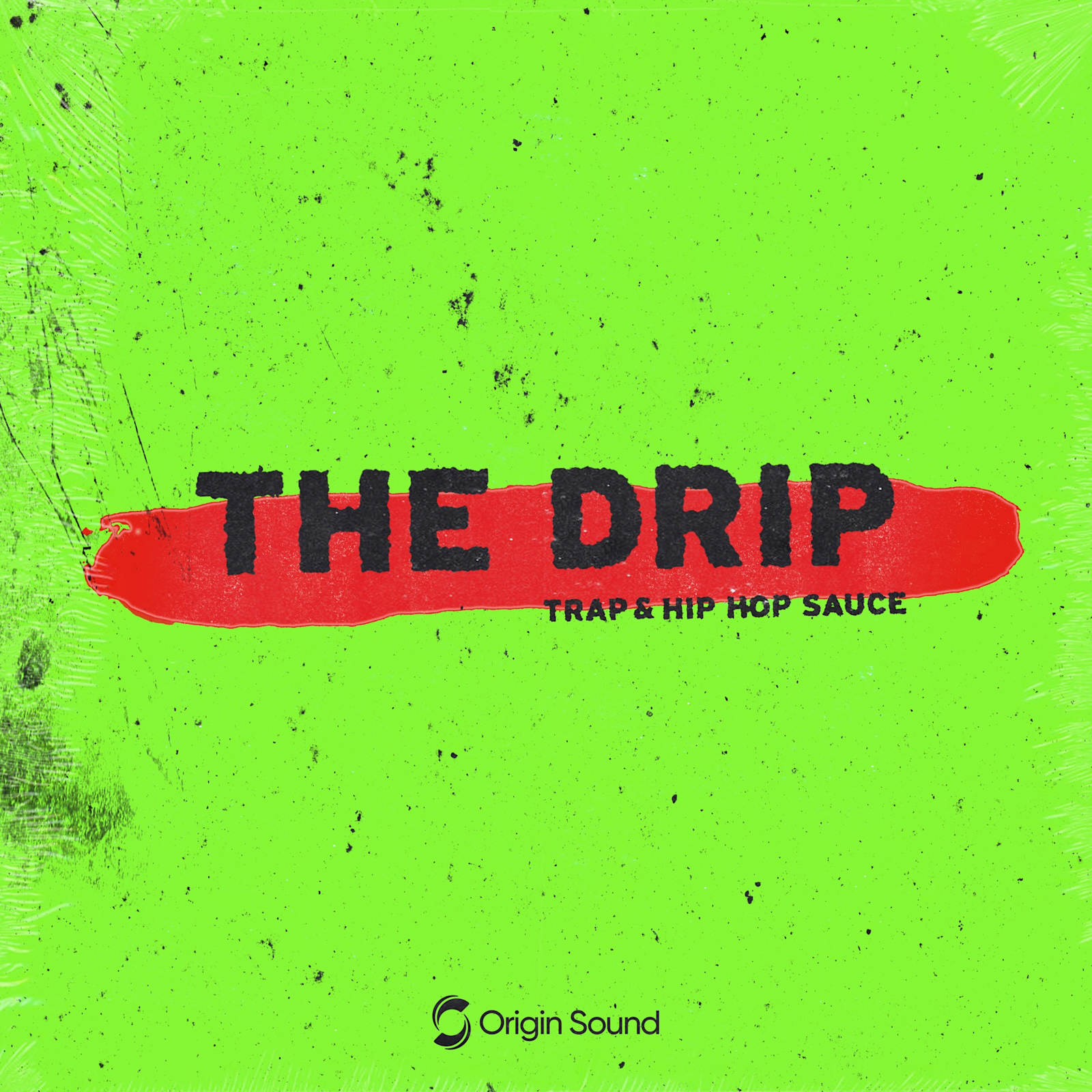 The Drip — Trap Sauce